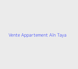 Vente Appartement F3 Alger